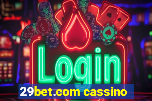 29bet.com cassino